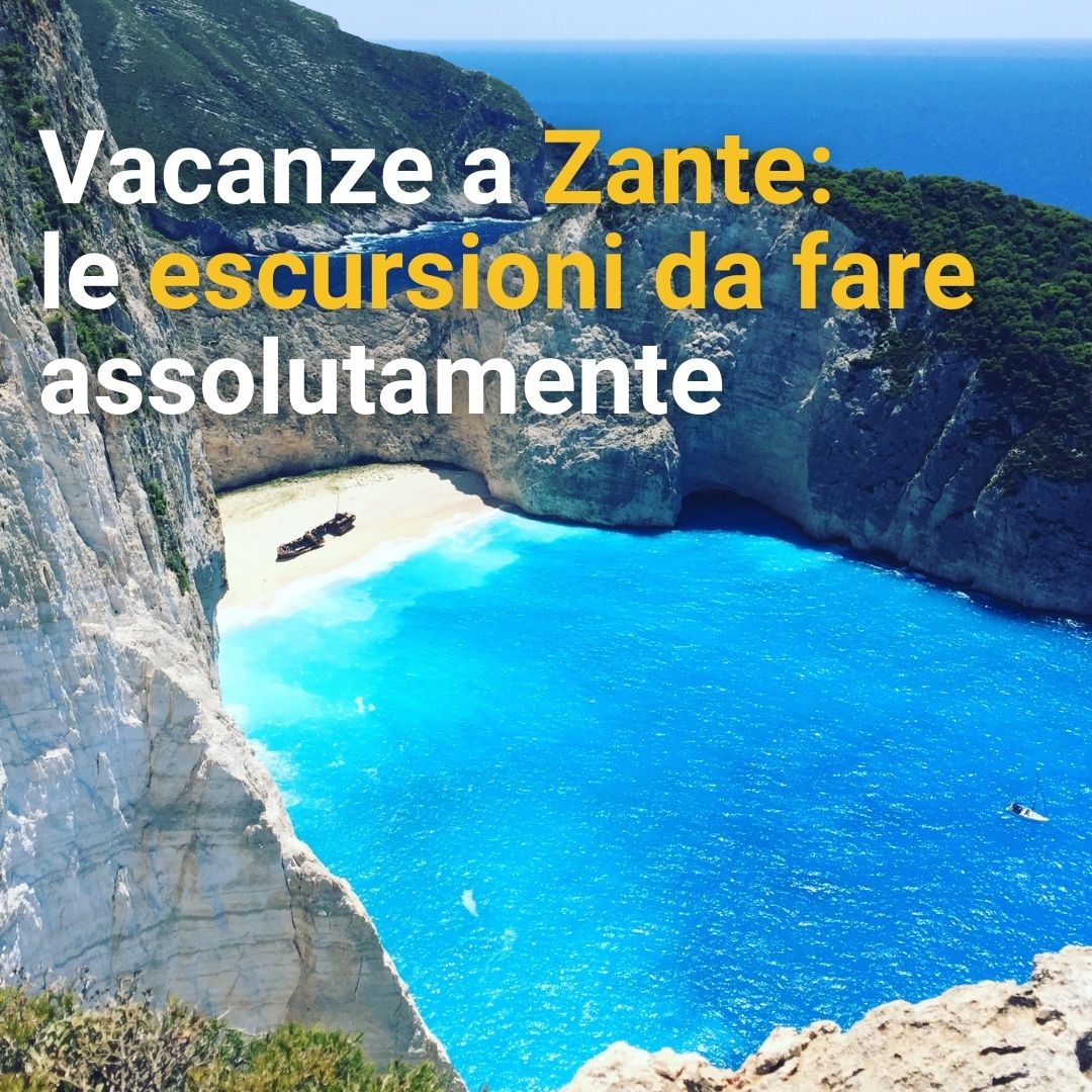Vacanze a Zante: le escursioni da fare assolutamente